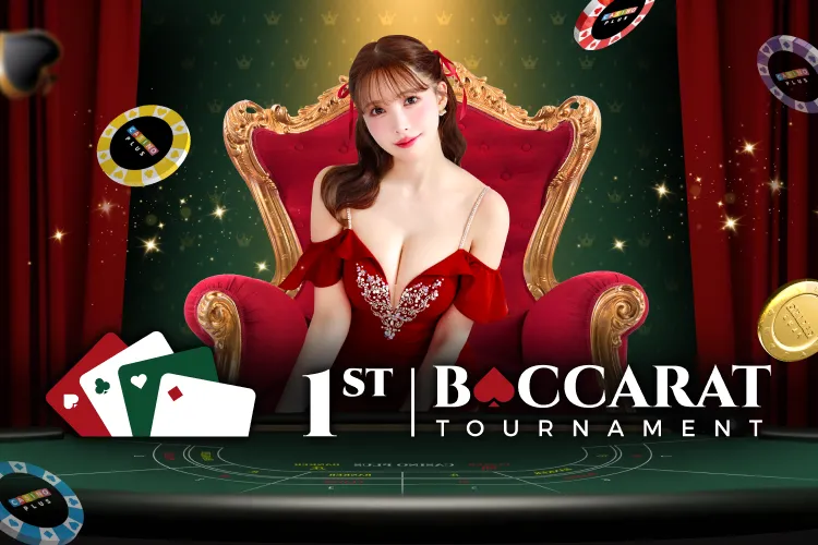 1st Baccarat Tournament