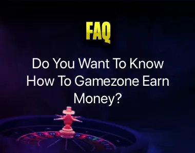 Gamezone Earn Money