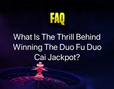 Duo Fu Duo Cai Jackpot