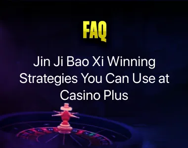 jin ji bao xi winning strategies
