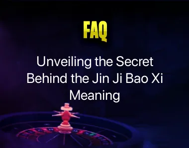 Jin Ji Bao Xi meaning