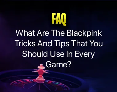 blackpink tricks and tips