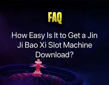 Jin Ji Bao Xi Slot Machine Download