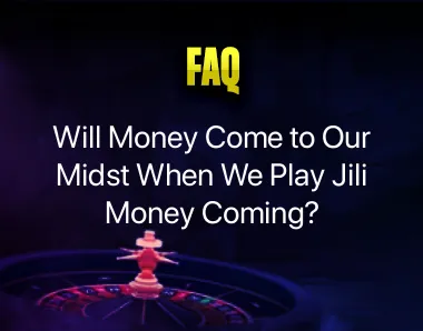 Jili Money Coming