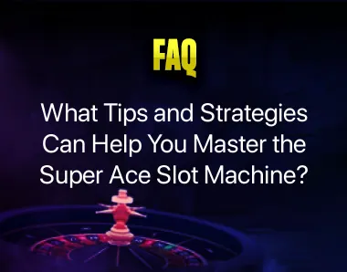 Super Ace Slot Machine