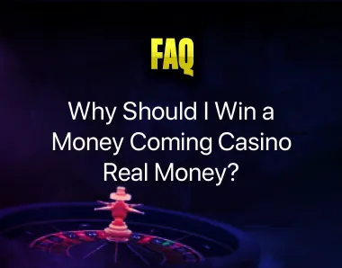 Money Coming Casino Real Money