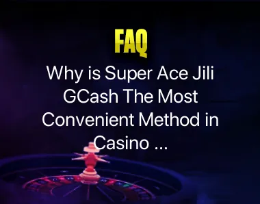 Super Ace Jili GCash