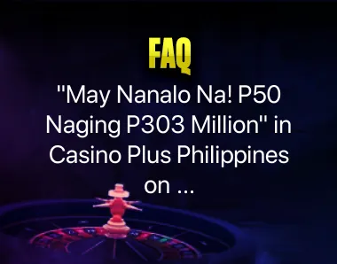 May Nanalo Na! P50 Naging P303 Million