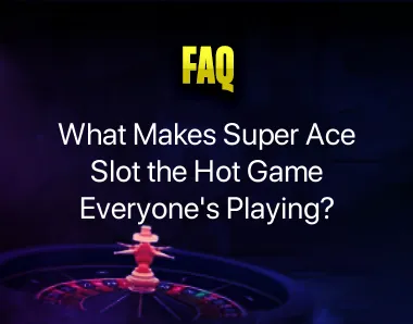 Super Ace Slot Hot Game