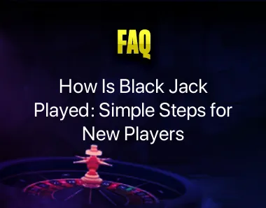 How Is Black Jack Played