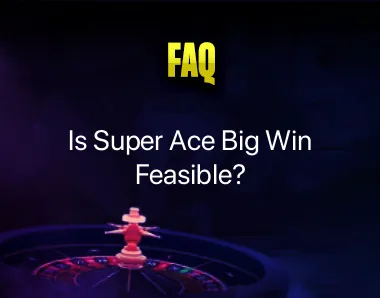 Super Ace Big Win