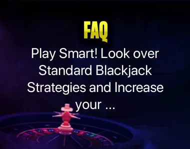 Blackjack Standard Strategy