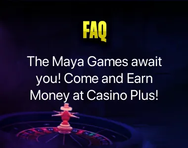 Maya games Earn Money