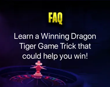 Dragon Tiger Game Winning Tricks