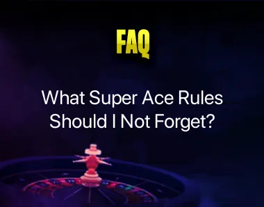 Super Ace Rules