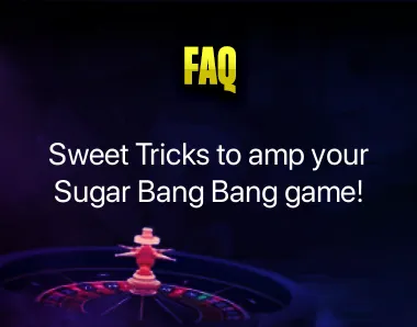 sugar bang bang tricks