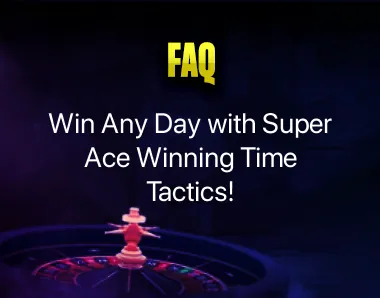 Super Ace Winning Time