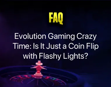 Evolution Gaming Crazy Time