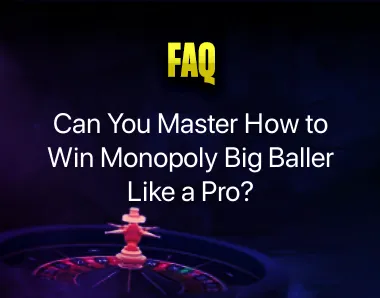 How to Win Monopoly Big Baller