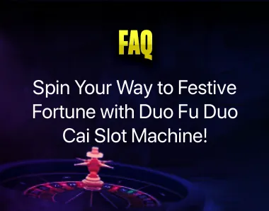 Duo Fu Duo Cai Slot Machine