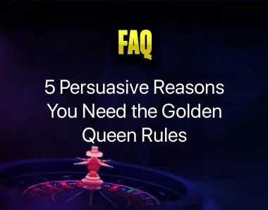 Golden Queen Rules