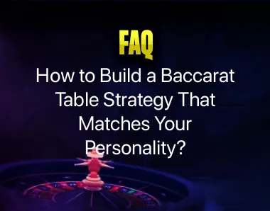 Baccarat table strategy