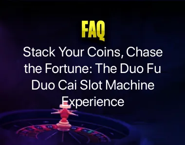 Duo Fu Duo Cai Slot Machine