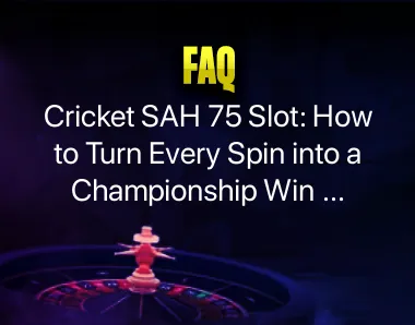 Cricket SAH 75 Slot