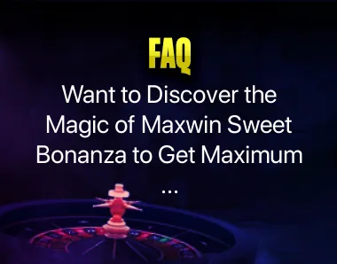 Maxwin Sweet Bonanza