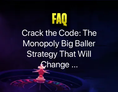 Monopoly Big Baller Strategy