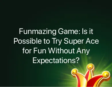 Super Ace for Fun Super Ace for Fun